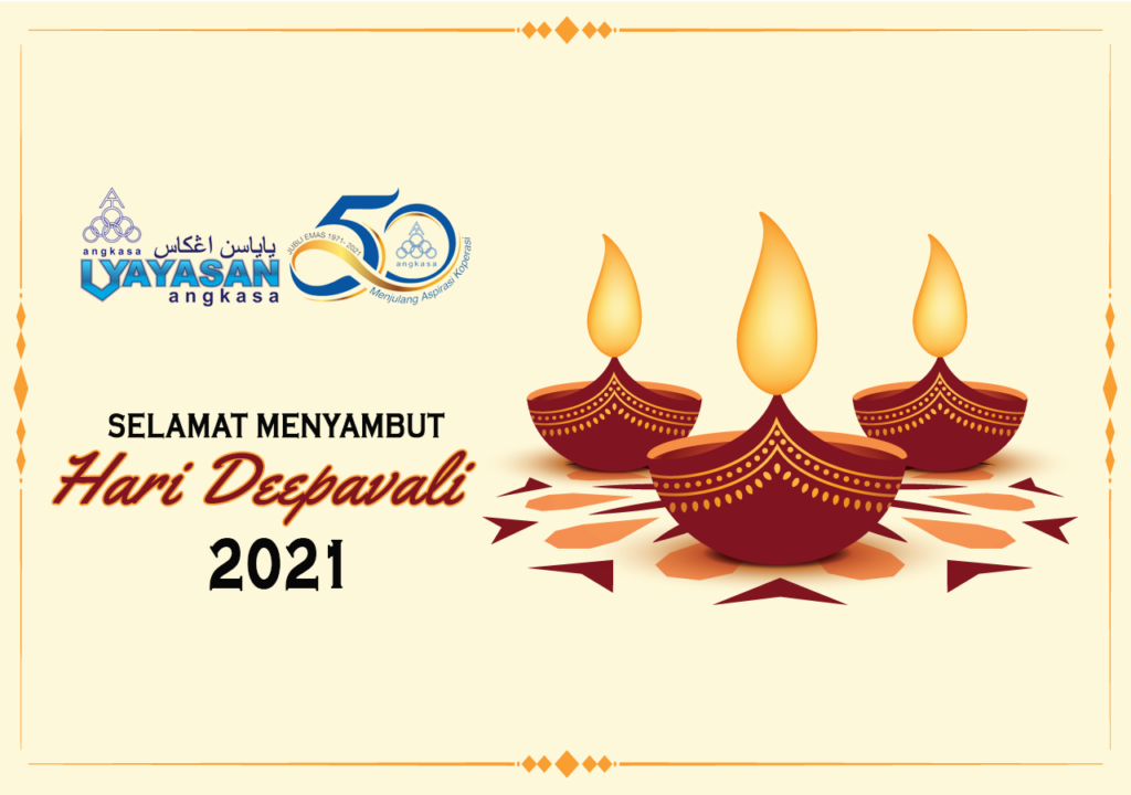 SELAMAT MENYAMBUT HARI DEEPAVALI 2021