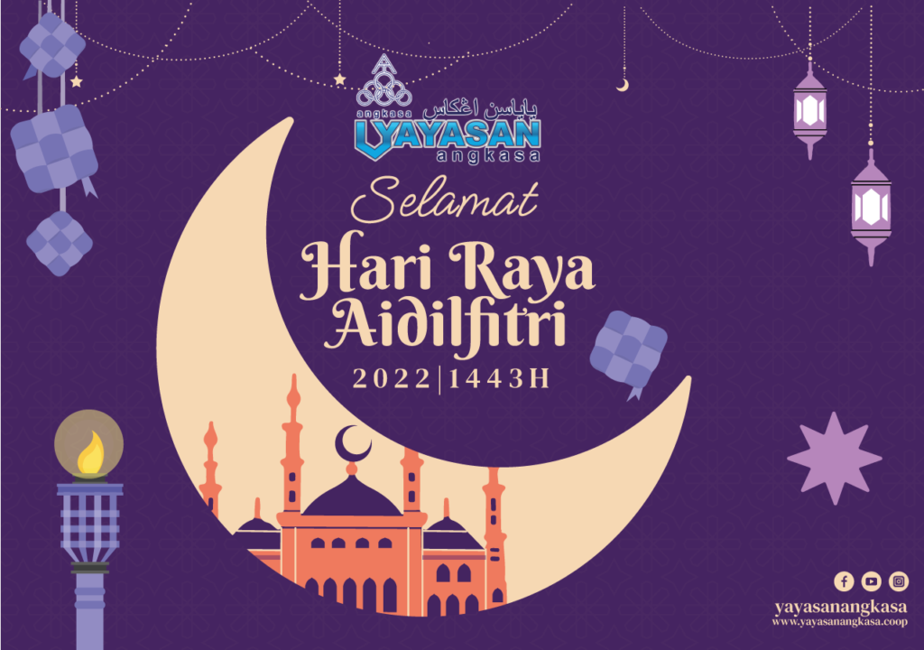 Selamat Hari Raya Aidilfitri 1443H/2022