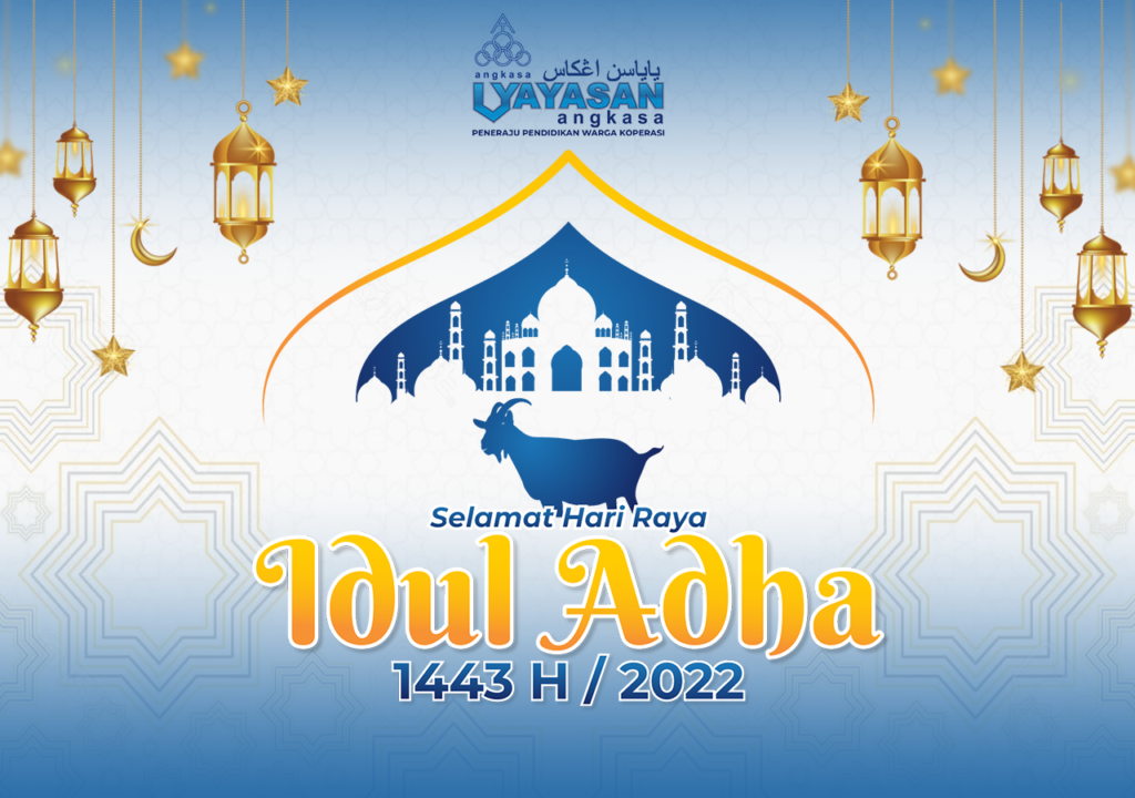 SELAMAT HARI RAYA AIDILADHA 2022/1443H