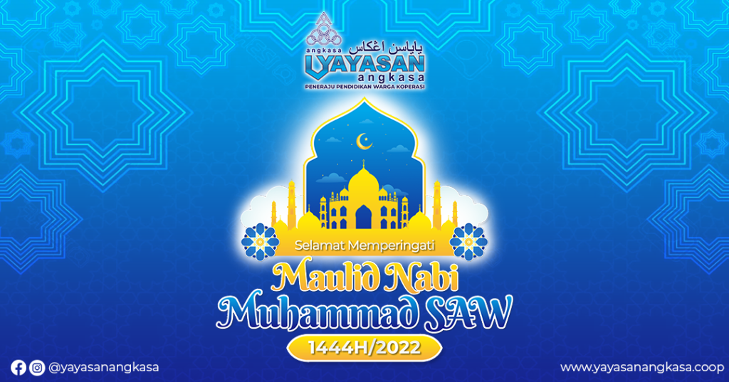 Selamat Memperingati Maulid Nabi Muhammad SAW 1444H/2022