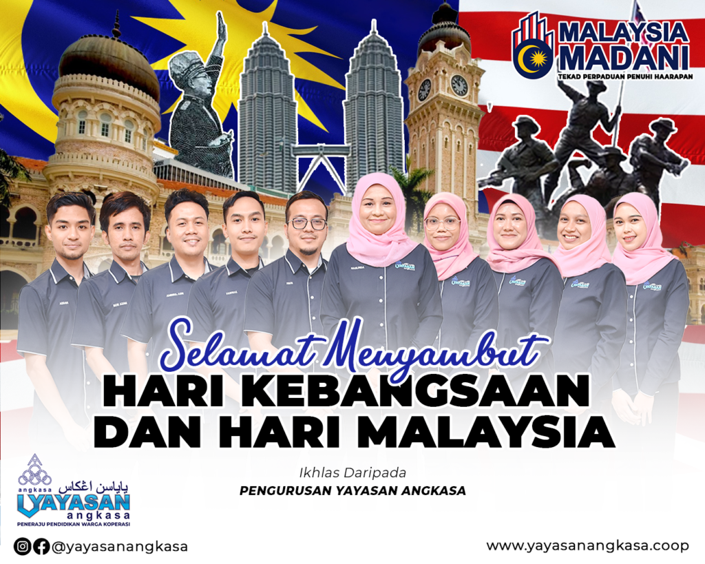 Selamat Menyambut Hari Kebangsaan Dan Hari Malaysia