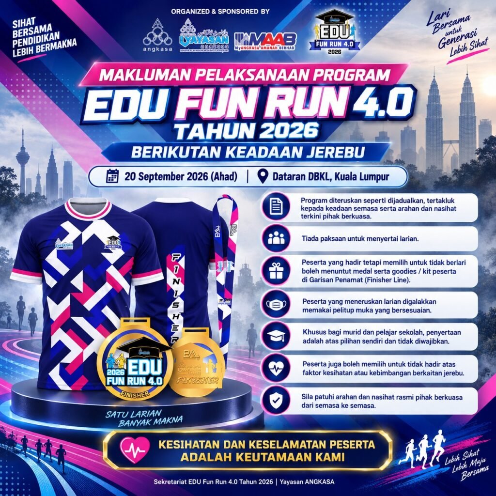 MAKLUMAN PELAKSANAAN PROGRAM EDU FUN RUN 4.0 TAHUN 2026 BERIKUTAN KEADAAN JEREBU